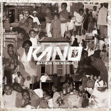 Kano -  Made in the Manor